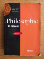 Philippe Ducat - Philosophie, le manuel