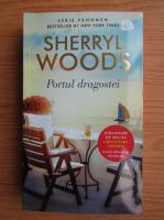 Anticariat: Sherryl Woods - Portul dragostei