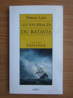 Simon Leys - Les naufrages du Batavia
