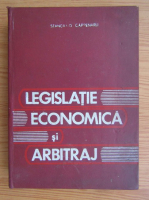 Stanciu D. Carpenaru - Legislatie economica si arbitraj