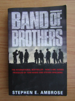 Stephen E. Ambrose - Band of Brothers