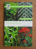 Timothy Walker - Euphorbias