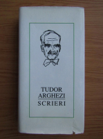 Tudor Arghezi - Arghezi (volumul 43)