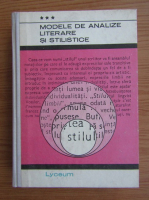 Zaharia Stancu - Modele de analize literare si stilistice (volumul 3)