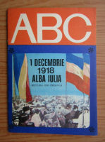 1 decembrie 1918. Alba Iulia
