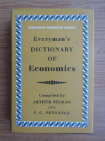 Anticariat: Arthur Seldon - Everyman' s dictionary of economics