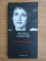 Belinda Cannone - L'ecriture du desir