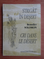 Benedict Solomon - Strigat in desert (editie bilingva)