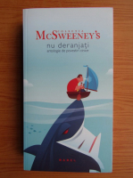 Anticariat: Colectia McSweeney's. Nu deranjati, antologie de povestiri cinice