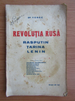 Doctor Ygrec - Revolutia rusa. Rasputin, Tarina, Lenin (1942)
