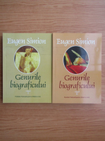 Eugen Simion - Genurile biograficului (2 volume)