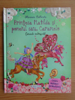 Florencia Cafferata - Printesa Matilda si poneiul sau, Caramelo