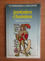 Francois Villon - Poesies choisies 