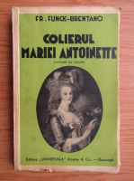 Frantz Funck Brentano - Colierul Mariei Antoinette (1940)