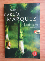 Gabriel Garcia Marquez - Laubsturm