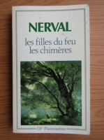 Gerard de Nerval - Les filles du feu les chimeres 