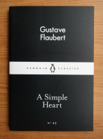 Gustave Flaubert - A simple heart