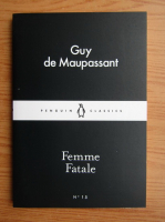 Guy de Maupassant - Femme fatale