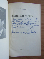 I. D. Balan - Delimitari critice (cu autograful autorului)