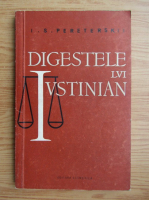 I. S. Pereterskii - Digestele lui Iustinian