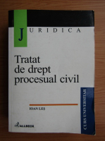 Anticariat: Ioan Les - Tratat de drept procesual civil