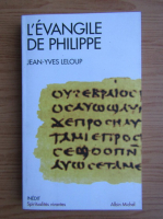 Jean Yves Leloup - L'evangile de Philippe