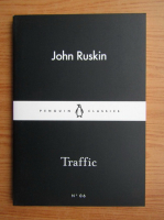 John Ruskin - Traffic