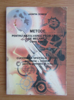 Leontin Domide - Metode pentru rezolvarea problemelor de mecanica, clasa a IX-a