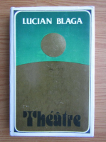 Lucian Blaga - Theatre