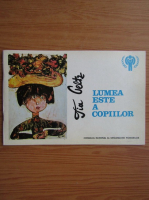 Lumea este a copiilor 