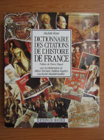 Michele Ressi - Dictionnaire des citations de l'histoire de France