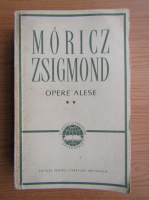 Moricz Zsigmond - Opere alese (volumul 2)