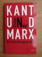 Oskar Negt - Kant und Marx