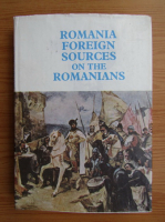 Romania foreign sources on the romanians