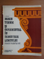 Romeo Taranu - Desen tehnic si ornamental in industria lemnului