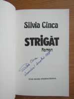 Silvia Cinca - Strigat (cu autograful autoarei)