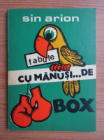 Sin Arion - Fabule. Cu manusi de box