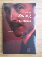 Stefan Zweig - Montaigne