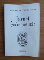 Svetlana Paleologu Matta - Jurnal hermeneutic