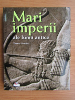 Thomas Harrison - Mari imperii ale lumii antice