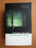 Wilkie Collins - The woman in white