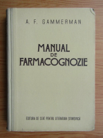 A. F. Gammerman - Manual de farmacognozie