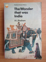 A. L. Basham - The Wonder that was India