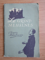 Alain Fournier - Le grand meauilnes