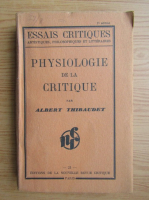 Albert Thibaudet - Physiologie de la critique (1930)