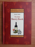 Anette Haber - The little Sherry book