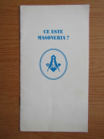 Ce este masoneria?