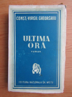 Constantin Virgil Gheorghiu - Ultima ora (1943)
