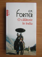 E. M. Forster - O calatorie in India