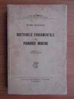 G. G. Antonescu - Istoria pedagogiei. Doctrinele fundamentale ale pedagogiei moderne (1930)